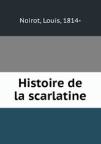 Histoire de la scarlatine