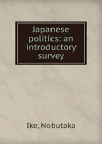 Japanese politics: an introductory survey