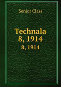 Technala. 8, 1914