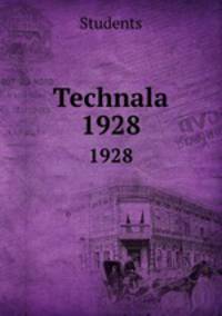 Technala. 1928