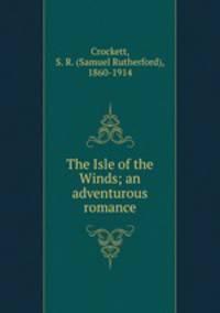 The Isle of the Winds; an adventurous romance