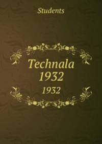 Technala. 1932