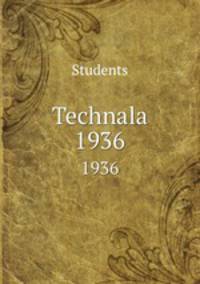 Technala. 1936