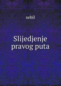 Slijedjenje pravog puta