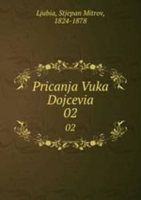 Pricanja Vuka Dojcevia. 02