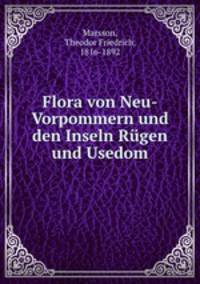 Flora von Neu-Vorpommern und den Inseln Rugen und Usedom