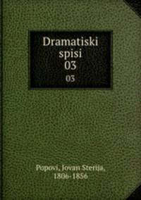 Dramatiski spisi. 03