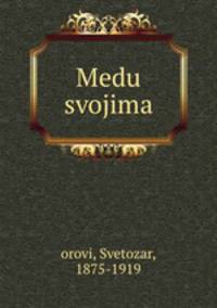 Medu svojima