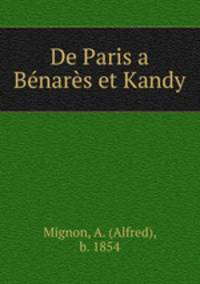 De Paris a Benares et Kandy
