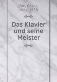 Das Klavier und seine Meister