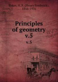 Principles of geometry. v.5