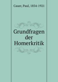 Grundfragen der Homerkritik