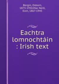 Eachtra lomnochtin : Irish text