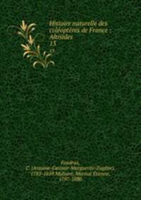 Histoire naturelle des coloptres de France : Altisides. 13