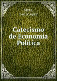Catecismo de Economia Politica