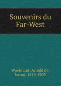 Souvenirs du Far-West
