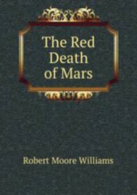 The Red Death of Mars