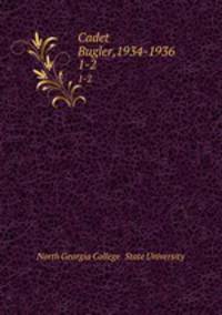 Cadet Bugler,1934-1936. 1-2