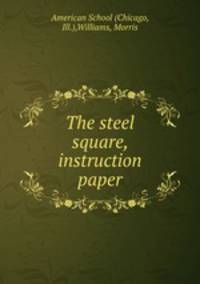 The steel square, instruction paper