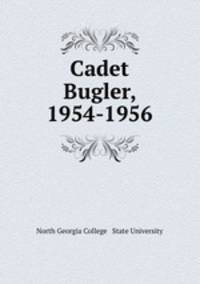 Cadet Bugler, 1954-1956