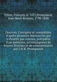 Oeuvres. Corrigees et completees d