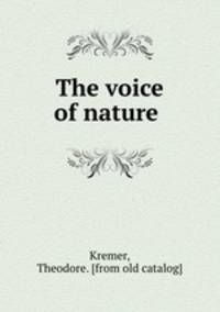 The voice of nature