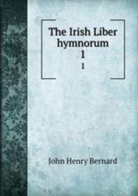 The Irish Liber hymnorum. 1