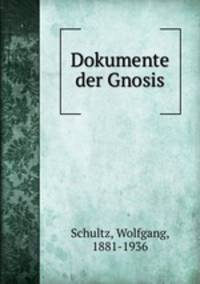Dokumente der Gnosis