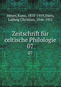 Zeitschrift fr celtische Philologie. 07