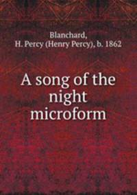 A song of the night microform