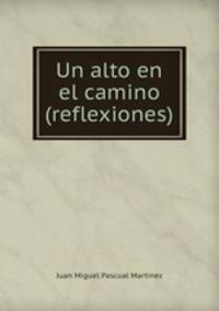 Un alto en el camino (reflexiones)