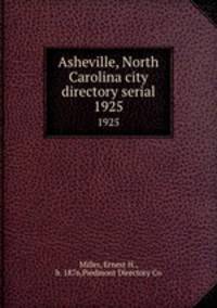 Asheville, North Carolina city directory serial. 1925