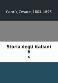 Storia degli italiani. 6