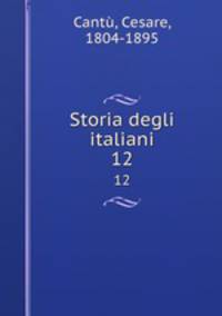 Storia degli italiani. 12