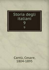 Storia degli italiani. 9