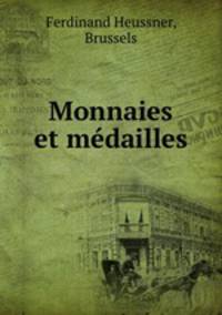 Monnaies et medailles