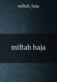 miftah haja