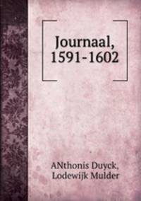 Journaal, 1591-1602