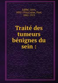 Traite des tumeurs benignes du sein :