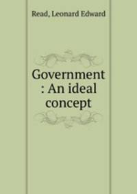 Government : An ideal concept