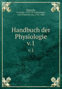 Handbuch der Physiologie. v.1