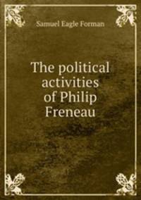 The political activities of Philip Freneau