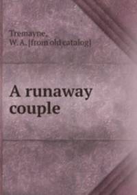 A runaway couple