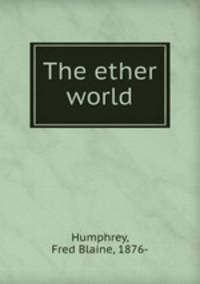 The ether world