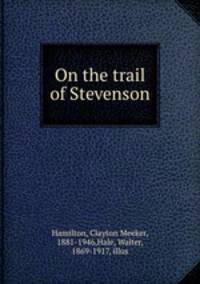 On the trail of Stevenson