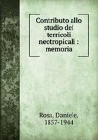 Contributo allo studio dei terricoli neotropicali : memoria