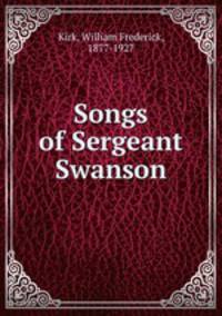Songs of Sergeant Swanson