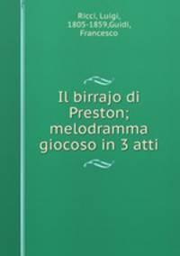 Il birrajo di Preston; melodramma giocoso in 3 atti