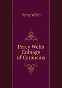 The Reign and Coinage of Carausius