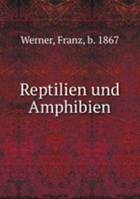 Reptilien und Amphibien